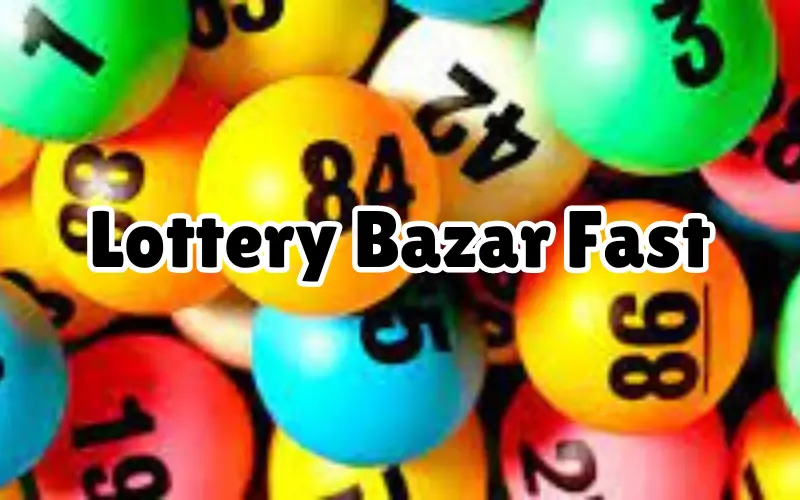 lottery bazar fast