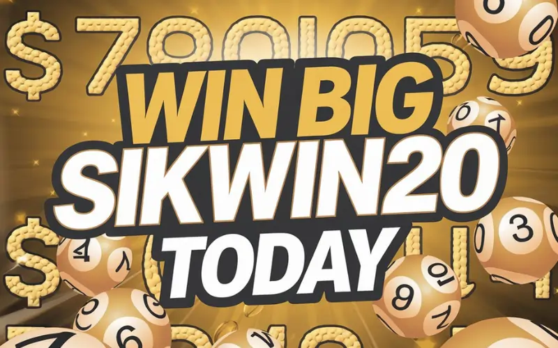 Win Big Sikwin20 Today